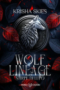 Krisha Skies — Wolf Lineage - Stirpe di Lupo VOL.1