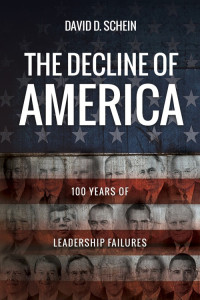 David D. Schein — The Decline of America