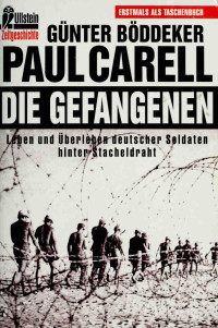 Carell, Paul & Böddeker, Günter — Die Gefangenen