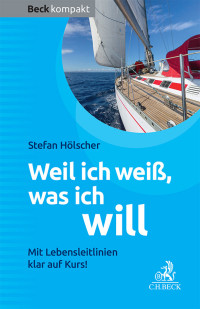 Stefan Hölscher — Weil ich weiß, was ich will