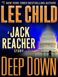 Lee Child — Deep Down