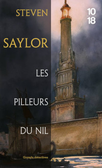 Saylor, Steven — Les pilleurs du Nil