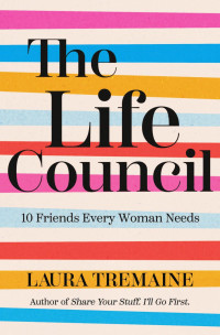 Laura Tremaine — The Life Council