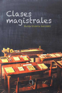 Aurea-Vicenta González Martínez — Clases magistrales