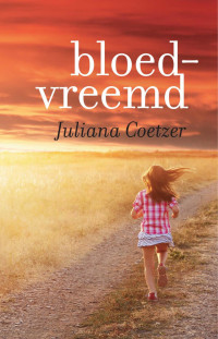 Juliana Coetzer — Bloedvreemd