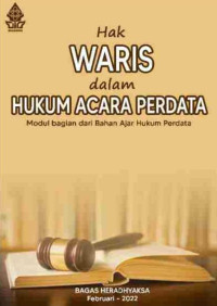 Bagas Heradhyaksa — Hukum Waris dalam Hukum Perdata: Modul Bagian dari Bahan Ajar Hukum Perdata