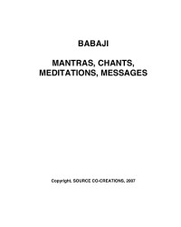 Dr. Joseph Barry Martin — BABAJI MANTRAS, CHANTS, MESSAGES