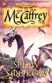 Anne McCaffrey — Śpiew smoków