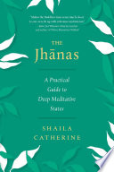 Shaila Catherine — The Jhanas