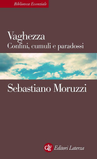 Sebastiano Moruzzi; — Vaghezza