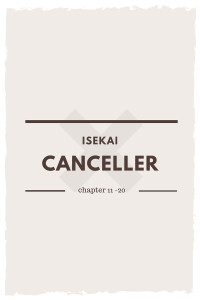 Sorachi Daidai — Isekai Canceller - Chapters 11 - 20
