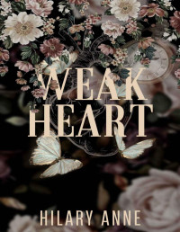 Anne, Hilary — Weak Heart