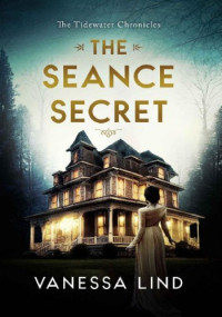 Vanessa Lind — The Seance Secret