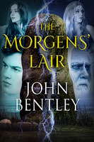 John Bentley — The Morgens' Lair