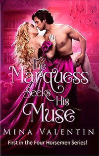 Mina Valentin — The Marquess Seeks His Muse