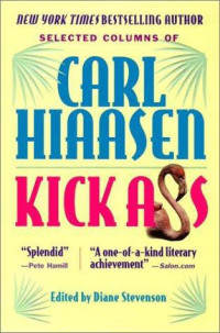 Carl Hiaasen — Kick Ass