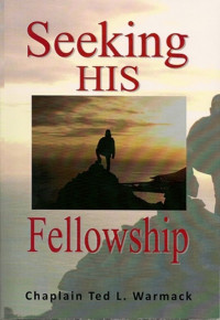 Ted Warmack — Seeking His Fellowship