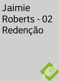 Jaimie Roberts — Jaimie Roberts 02 Redenção