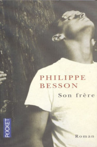 Philippe Besson — Son frère