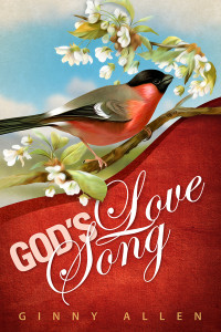 Ginny Allen [Allen, Ginny] — God's Love Song