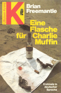 Freemantle, Brian [Freemantle, Brian] — Eine Flasche für Charlie Muffin