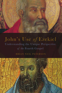 Peterson, Brian Neil — John's Use of Ezekiel