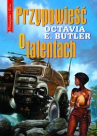 Octavia E. Butler — Przypowieść o talentach