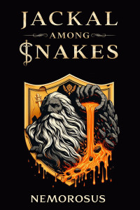 Nemorosus — Jackal Among Snakes, Book 9: A GameLit Fantasy