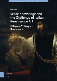 Giles Knox — Sense Knowledge and the Challenge of Italian Renaissance Art