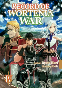 Ryota Hori — Record of Wortenia War Volume 4