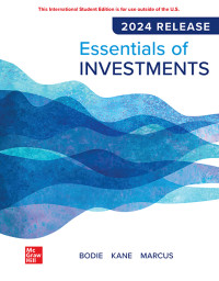 BODIE; — Essentials of Investments: 2024 Release ISE