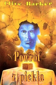 Clive Barker — Powrót z Piekła