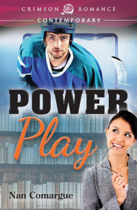 Comargue, Nan — Power Play (Crimson Romance)