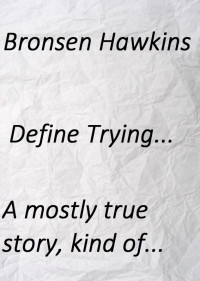 Bronsen Hawkins — Surviving: High School