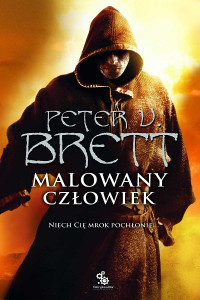 Peter V. Brett — 1. Malowany Czlowiek Tom I