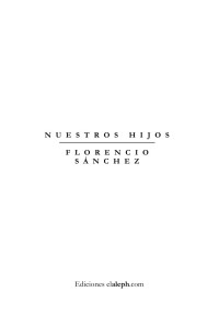 Florencio Sánchez — Nuestros hijos