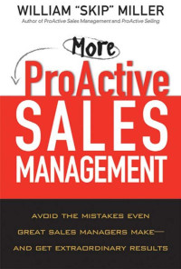 未知 — More ProActive Sales Management 9780814410912.pdf