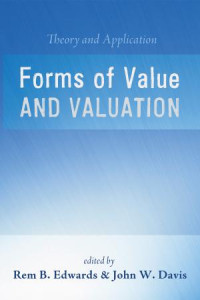 Rem B. Edwards;John W. Davis; — Forms of Value and Valuation