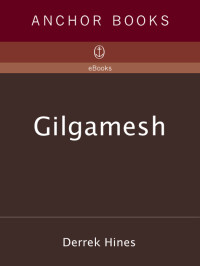 Derrek Hines — Gilgamesh
