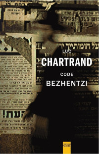 Luc Chartrand [Chartrand, Luc] — Code Bezhentzi