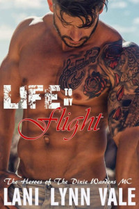 Lani Lynn Vale — Life to My Flight