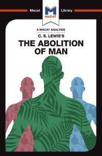 Ruth Jackson;Brittany Pheiffer Noble; — An Analysis of C.S. Lewis's The Abolition of Man