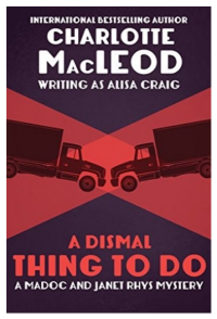 Charlotte MacLeod (Alisa Craig) — A Dismal Thing to Do