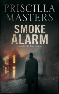 Priscilla Masters — Smoke Alarm