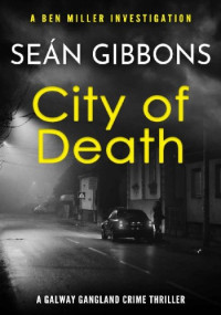 Sean Gibbons — City of Death