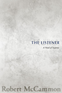 McCammon, Robert R. — The Listener