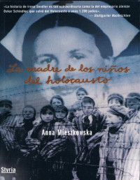 Anna Mieszkowska — La Madre de los niños del holocausto