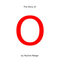 Pauline Reage — The Story of O