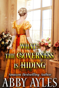 Abby Ayles & Starfall Publications — What the Governess is Hiding