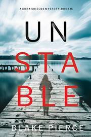 Blake Pierce — Unglued (A Cora Shields Suspense Thriller—Book 5)